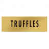 Truffle (Gold/Black) - Label - 1-1/2 x 1/2"