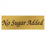 No Sugar Added (Gold/Black) - Label - 1-1/2 x 1/2"
