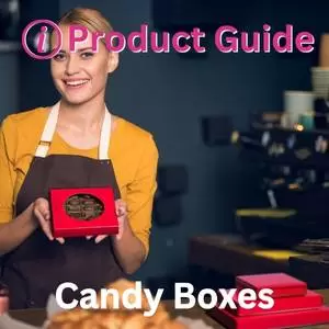 Candy Boxes Product Guide