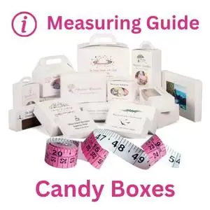 Candy Boxes & Trays - Measuring Guide